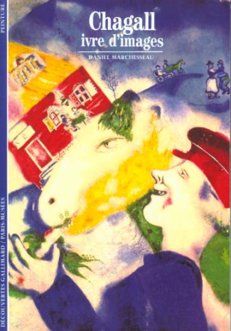 Chagall, ivre d'images