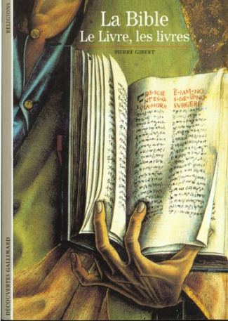 LA BIBLE. Le Livre, les livres