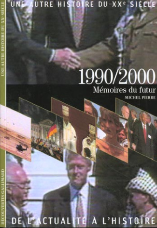 Une autre histoire du XXe siècle Tome 10 : 1990-2000