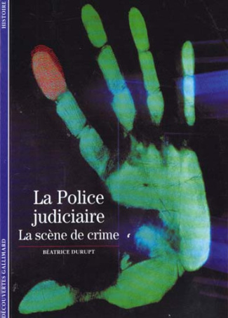 La Police judiciaire. La scène de crime