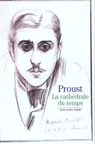 PROUST. La cathédrale du temps