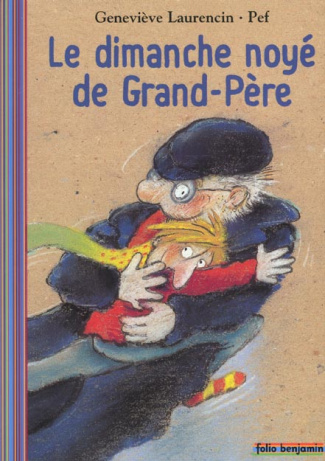 Le dimanche noyé de Grand-Père