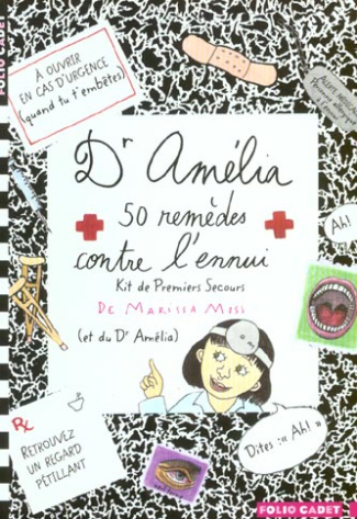 Dr Amélia : 50 remèdes contre l'ennui   Kit de Premiers Secours