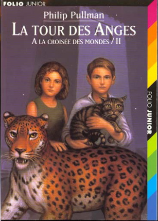 A la croisée des mondes Tome 2 : La tour des anges