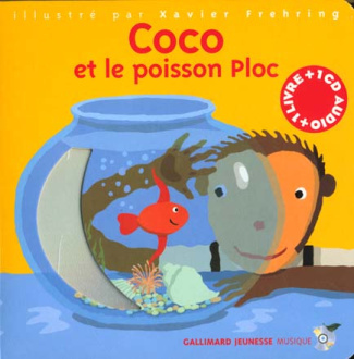 Coco et le poisson Ploc. Avec 1 CD audio