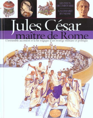 Jules César, maître de Rome