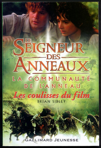 Le Seigneur des Anneaux : La communauté de l'anneau. Les coulisses du film