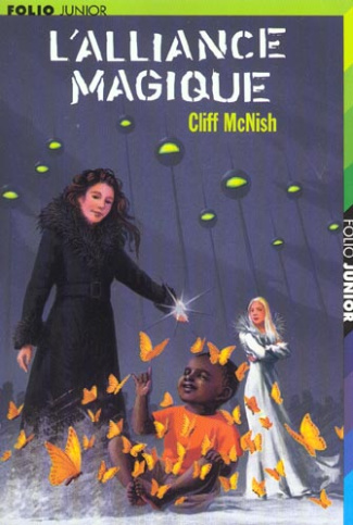 L'alliance magique. Tome 2