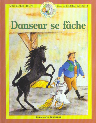 Danseur Petit cheval magique Tome 2 : Danseur se fâche