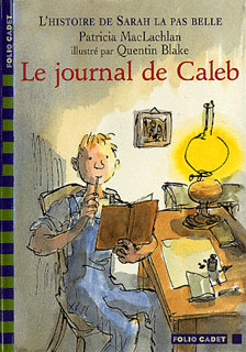 L'histoire de Sarah la pas belle Tome 3 : Le journal de Caleb