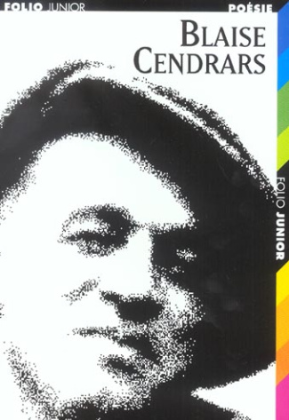 Blaise Cendrars. Choix de poèmes