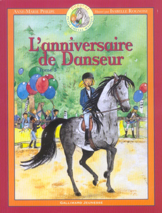 Danseur Petit cheval magique Tome 5 : L'anniversaire de Danseur