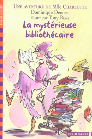 Une Aventure de Mlle Charlotte : La mystérieuse bibliothécaire