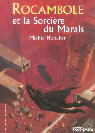 Rocambole et la Sorcière du Marais