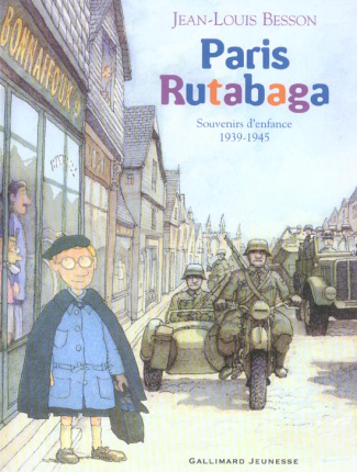 Paris Rutabaga. Souvenirs d'enfance 1939-1945