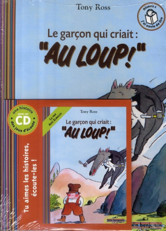 Le garçon qui criait "au loup!". Avec 1 CD audio