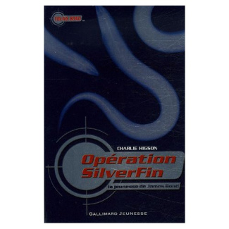 Opération SilverFin. La jeunesse de James Bond