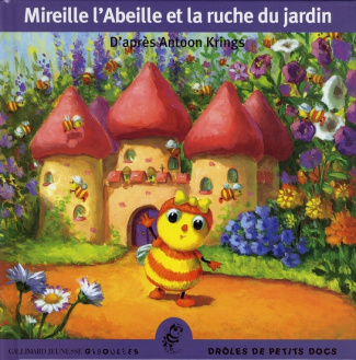 Mireille l'abeille et la ruche du jardin