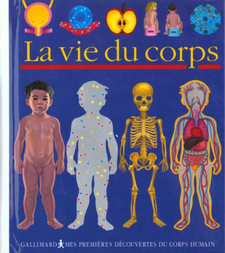 La vie du corps