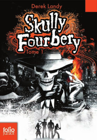 Skully Fourbery Tome 1