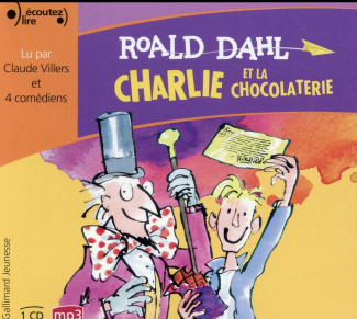 Charlie et la chocolaterie. 1 CD audio MP3