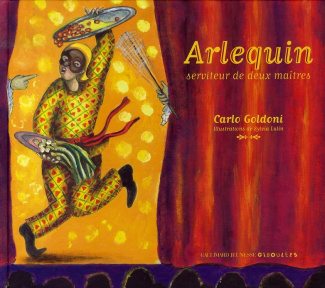 Arlequin, serviteur de deux maîtres
