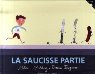 La saucisse partie