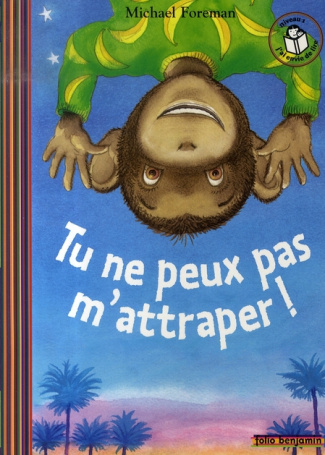 Tu ne peux pas m'attraper !