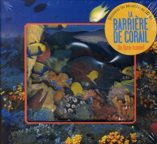 La barrière de corail. Un livre-tunnel