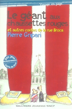 Le géant aux chaussettes rouges et autres contes de la rue Broca