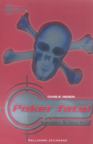 Poker fatal. La jeunesse de James Bond