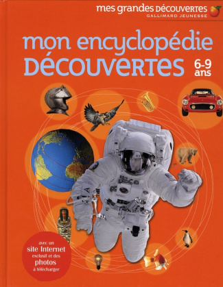 Mon encyclopédie découvertes. 6-9 ans