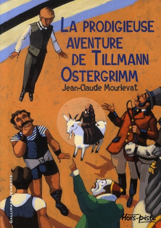 La prodigieuse aventure de Tillmann Ostergrimm