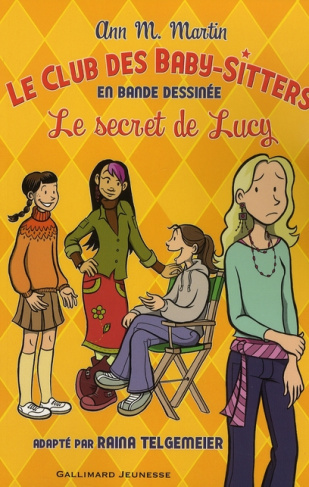 Le Club des Baby-Sitters Tome 2 : Le secret de Lucy