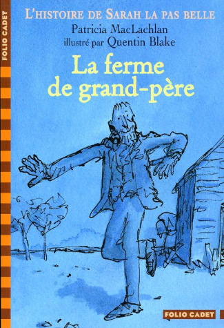 L'histoire de Sarah la pas belle Tome 5 : La ferme de grand-père