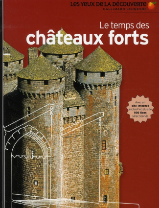 Le temps des châteaux forts