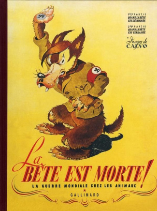 La bête est morte ! La Guerre mondiale chez les animaux