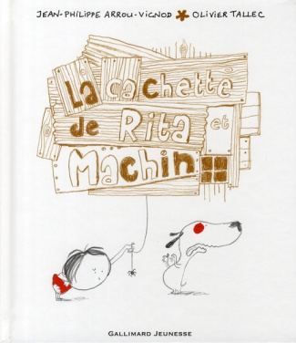 Rita et Machin Tome 10 : La cachette de Rita et Machin