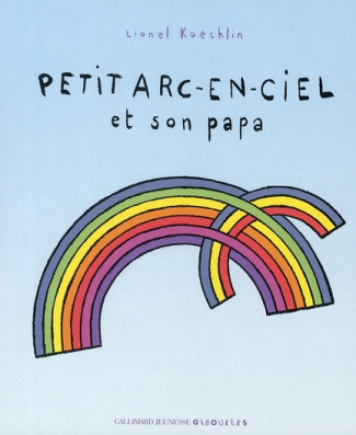 Petit Arc-en-Ciel et son papa