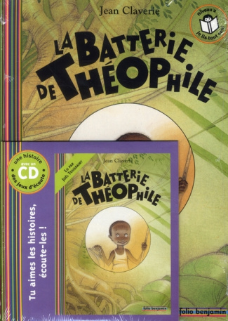 La batterie de Théophile. Avec 1 CD audio