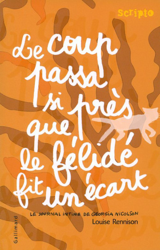 Le journal intime de Georgia Nicolson Tome 9 : Le coup passa si près que le félidé fit un écart