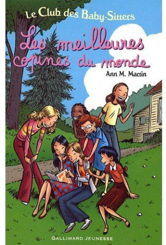 Le Club des Baby-Sitters : Les meilleures copines du monde