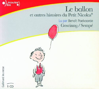 LE BALLON ET AUTRES HISTOIRES DU PETIT NICOLAS - AUDIO