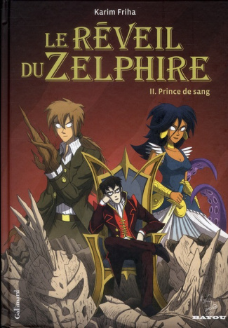 Le réveil du Zelphire Tome 2 : Prince de sang