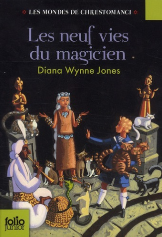 Les mondes de Chrestomanci Tome 2 : Les neuf vies du magicien