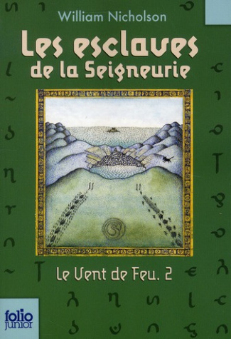 Le vent de feu Tome 2 : Les esclaves de la seigneurie