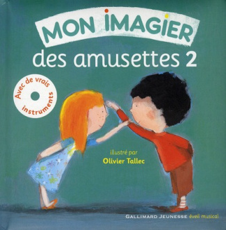 Mon imagier des amusettes. Tome 2, avec 1 CD audio
