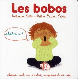 Rhume, mal au ventre, saignement de nez