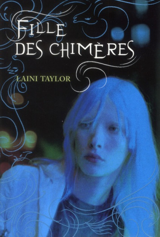 La marque des anges Tome 1 : Fille des chimères