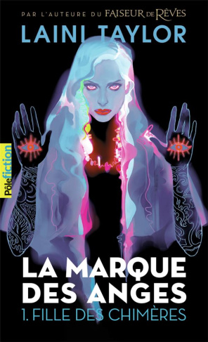 La marque des anges Tome 1 : Fille des chimères